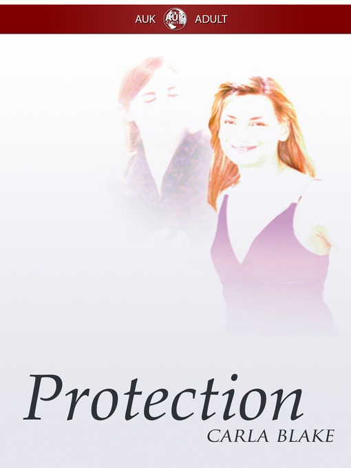 Title details for Protection by Carla Blake - Available